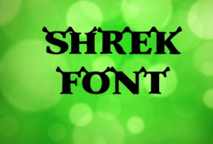 Shrek Themed Font Tool 